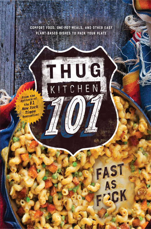 Thug Kitchen 101 Thug Kitchen