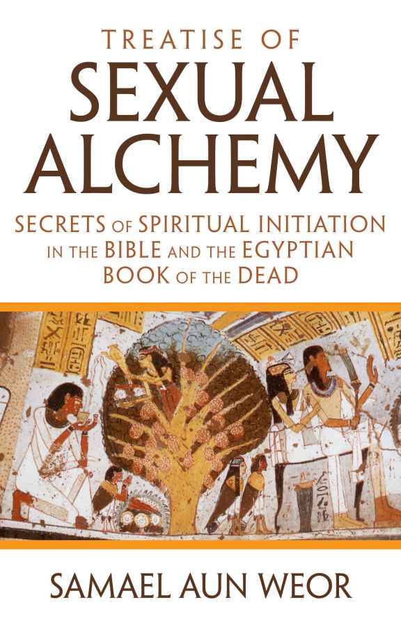 Treatise Of Sexual Alchemy Samael Aun Weor
