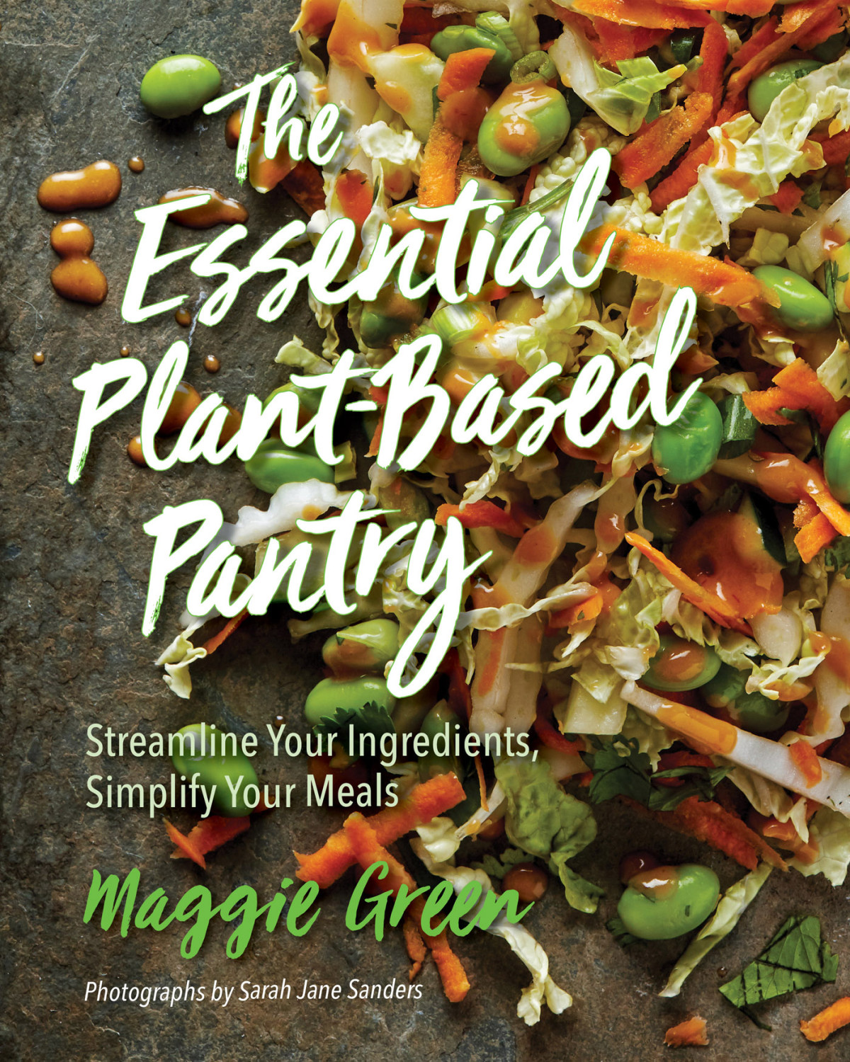 The Essential Plantbased Pantry Maggie Green