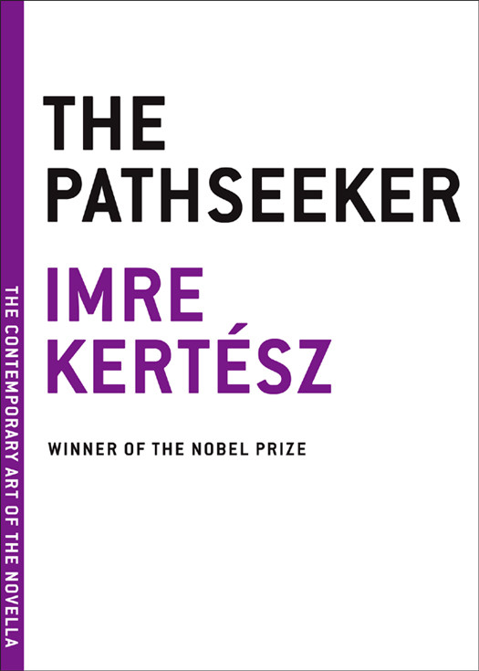 The Pathseeker Imre Kertesz