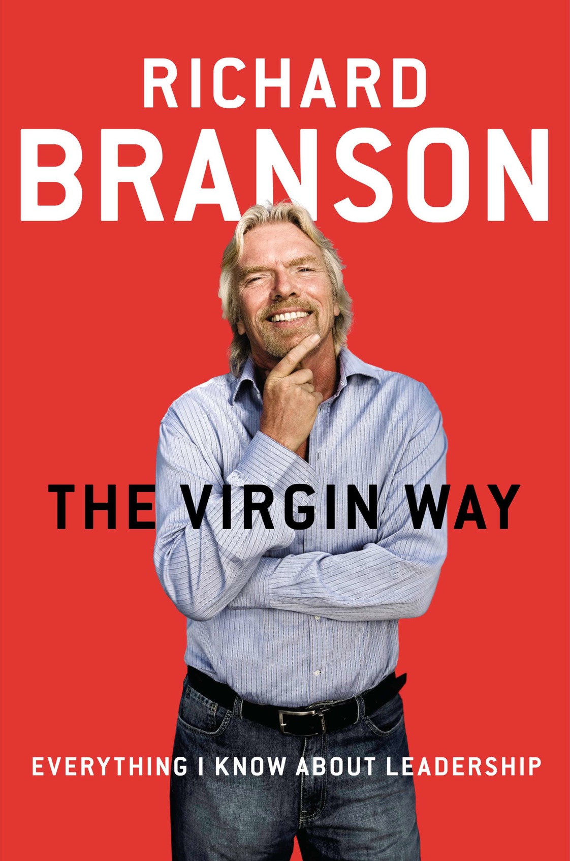 The Virgin Way Richard Branson