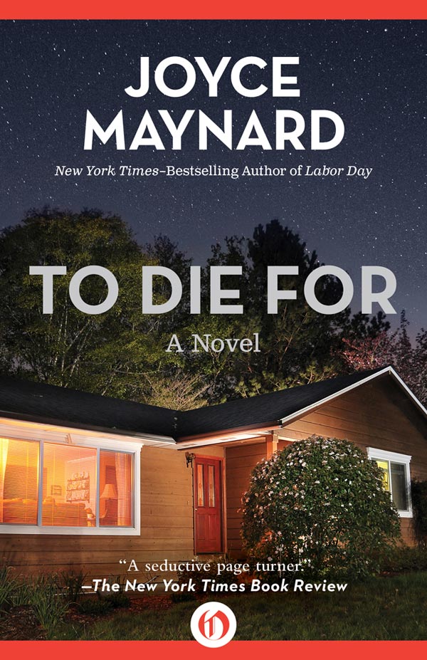 To Die For Joyce Maynard