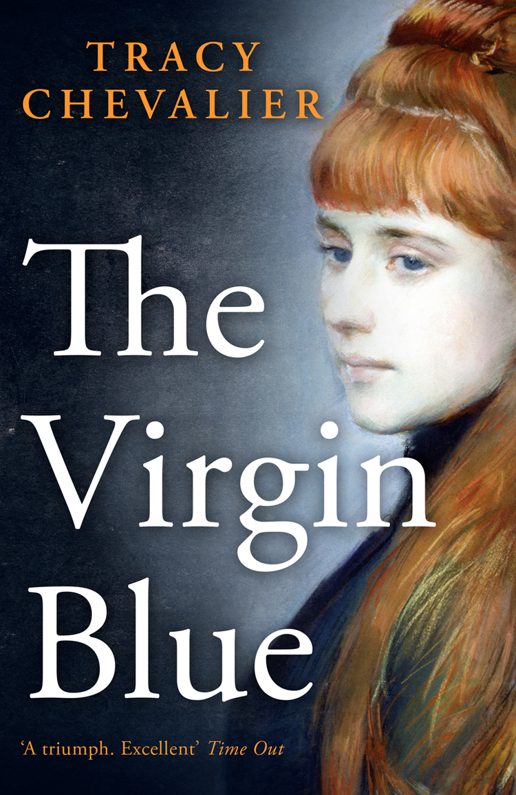 The Virgin Blue Tracy Chevalier
