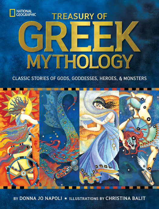 Treasury Of Greek Mythology Donna Jo Napoli