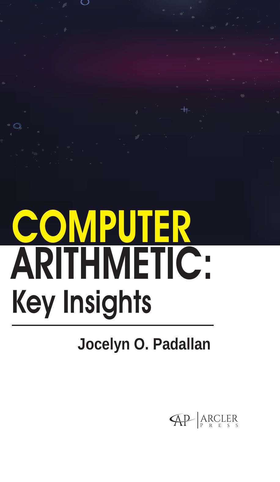 Computer Arithmetic Key Insights 2nd Edition Jocelyn O Padallan