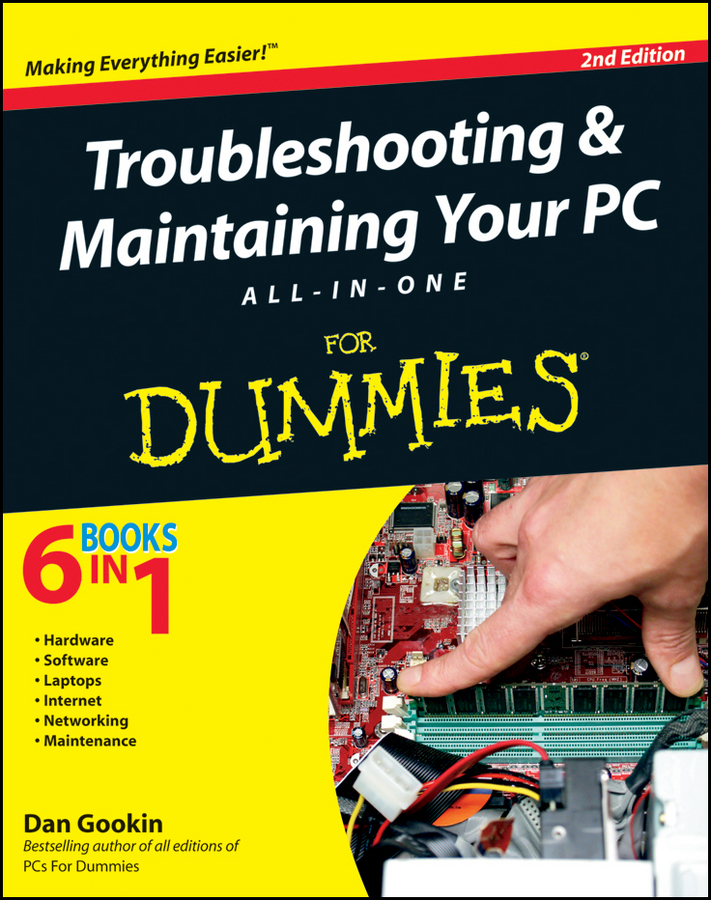 Troubleshooting And Maintaining Your Pc Allinone For Dummies Dan Gookin