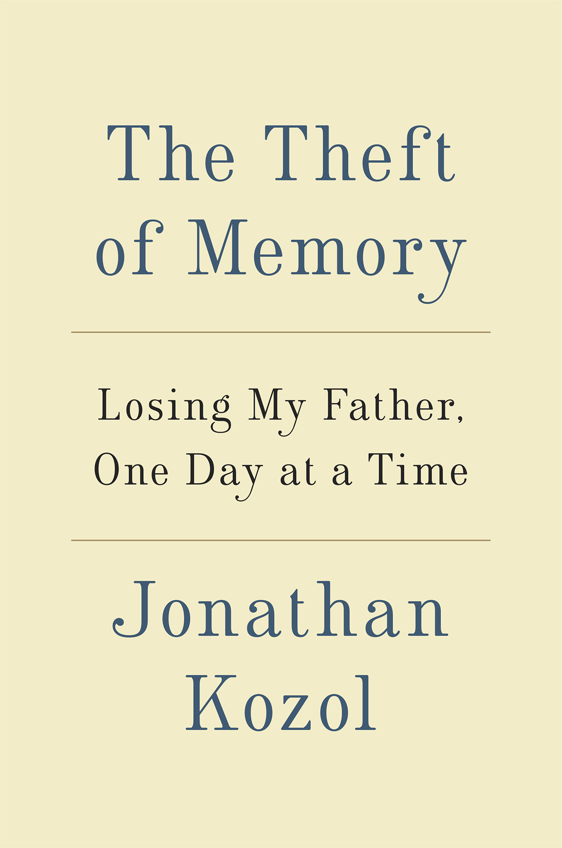 The Theft Of Memory Jonathan Kozol