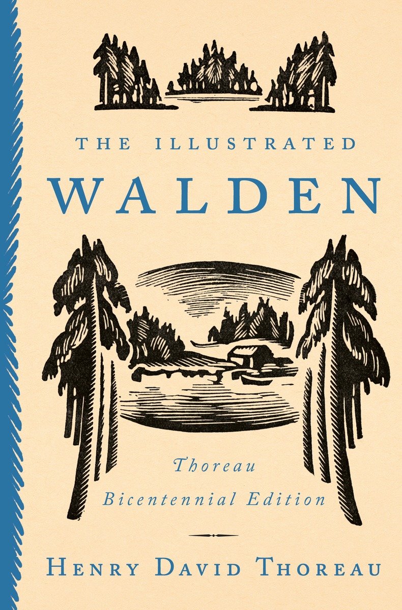 The Illustrated Walden Henry David Thoreau
