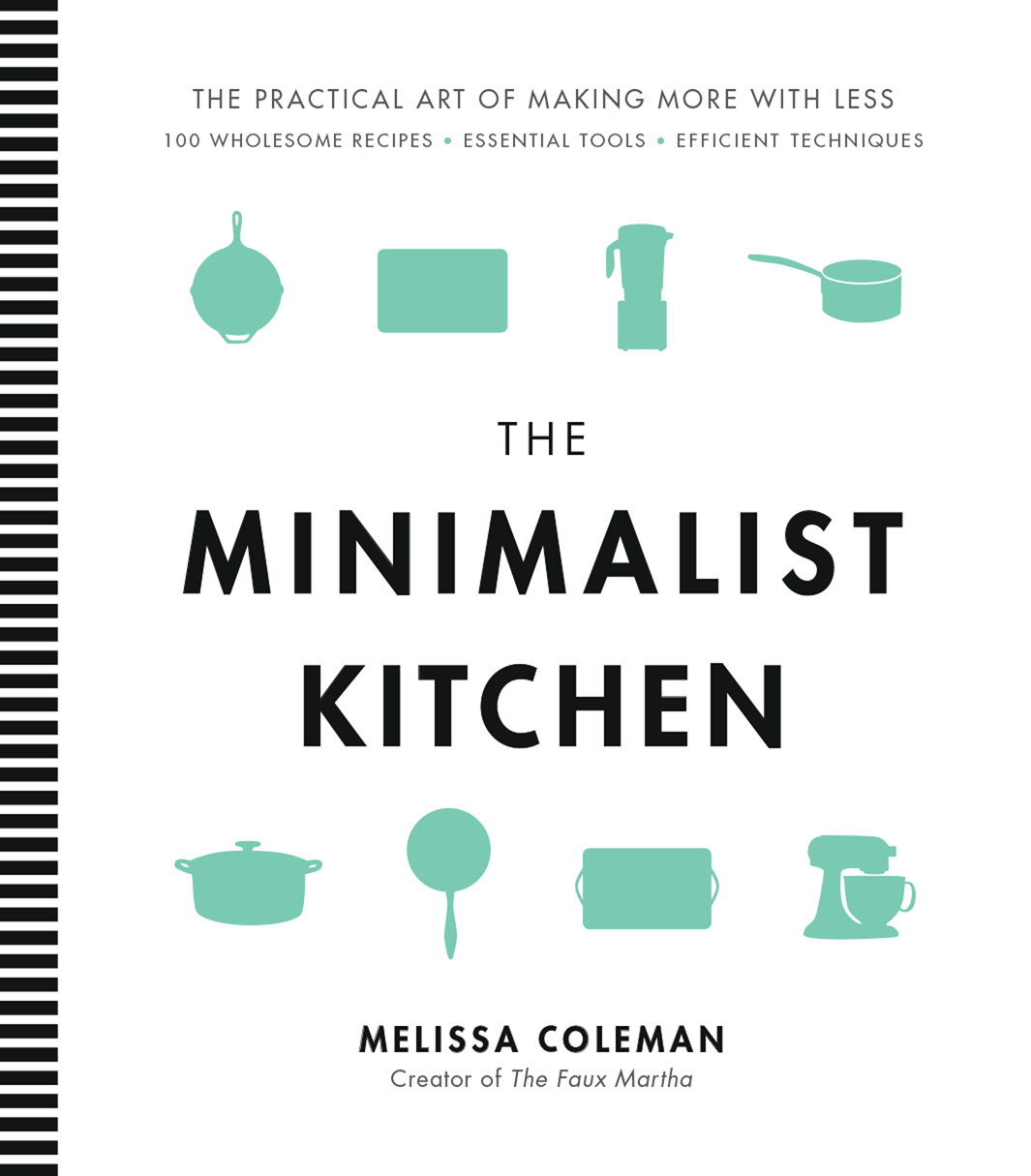 The Minimalist Kitchen Melissa Coleman