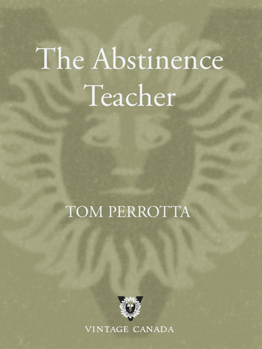 The Abstinence Teacher Tom Perrotta