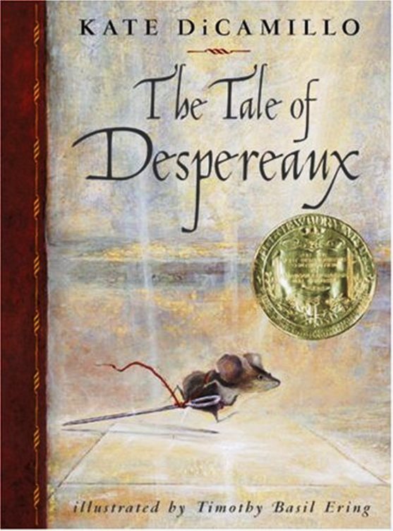 The Tale Of Despereaux Being The Story Of A Mouse A Princess Some Soup And A Spool Of Thread Nat Reedkate Dicamillo