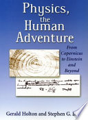 Physics The Human Adventure Gerald James Holton Stephen G Brush