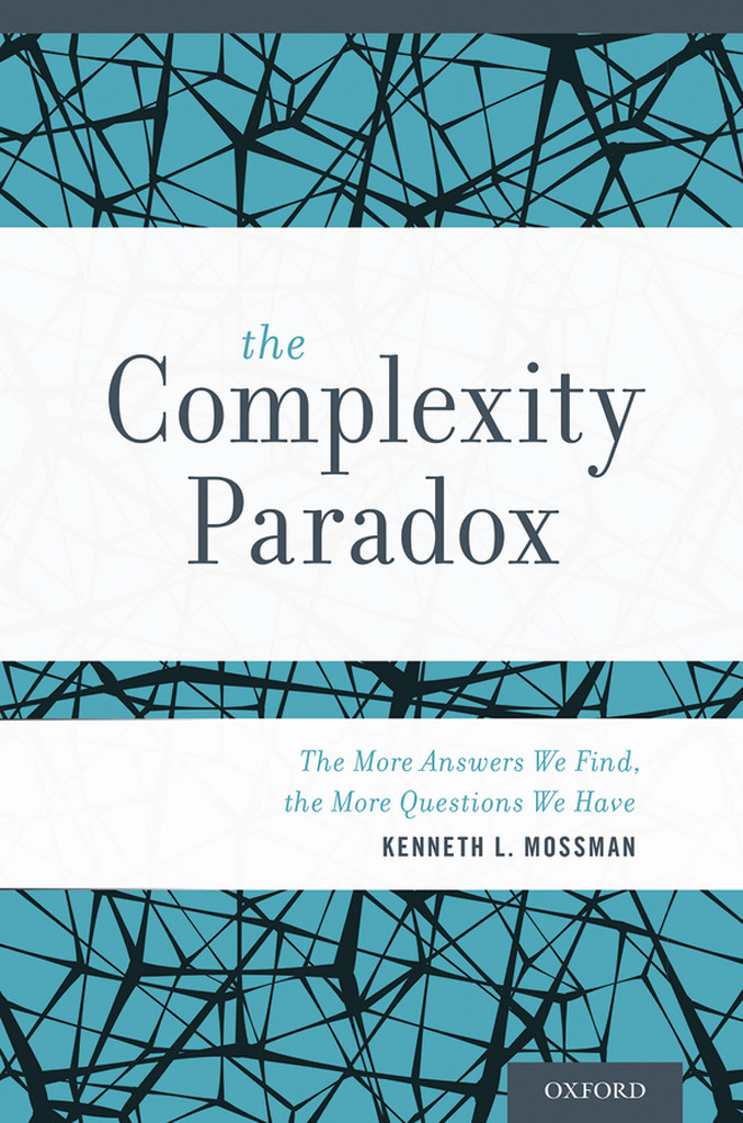 The Complexity Paradox Mossman Kenneth