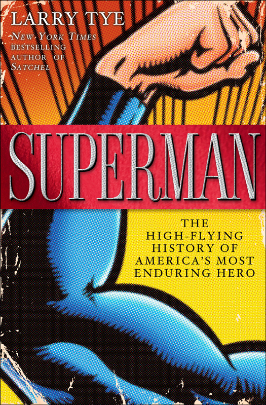 Superman Larry Tye