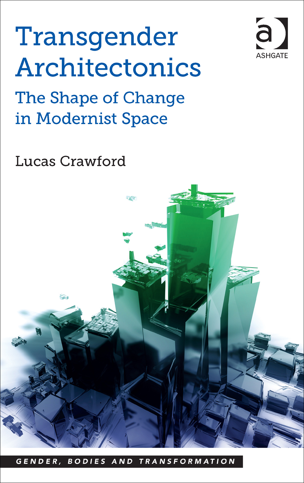 Transgender Architectonics Crawford Lucas