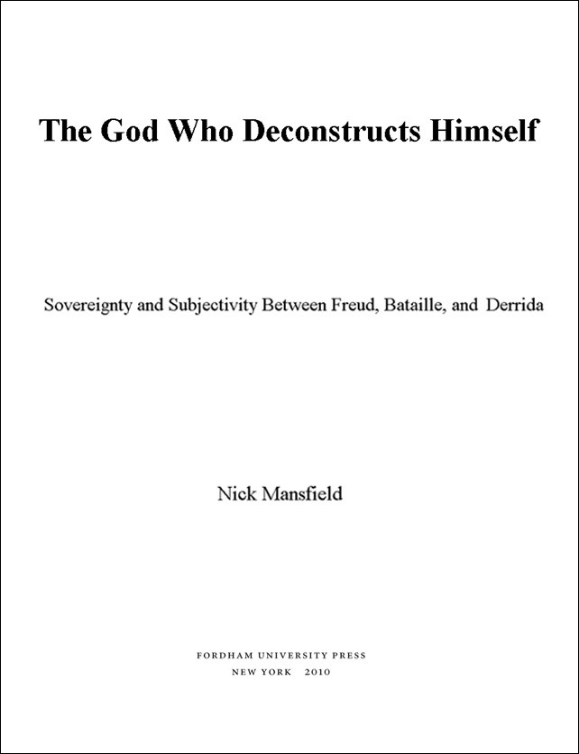 The God Who Deconstructs Himself Mansfield Nick