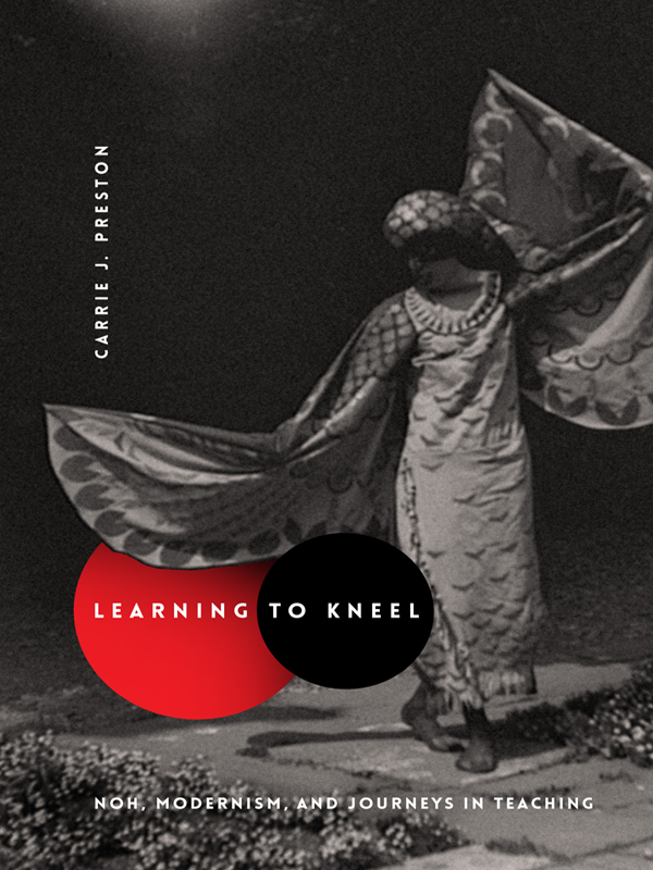 Learning To Kneel Carrie J Preston