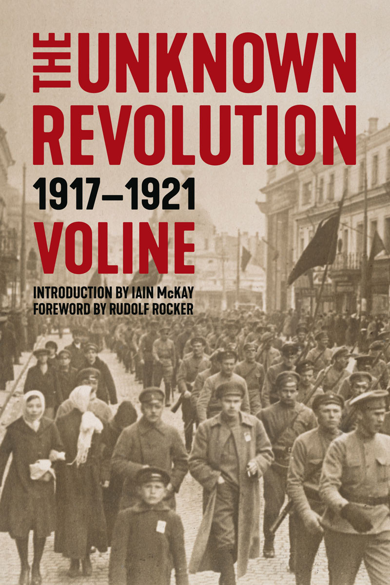 The Unknown Revolution Voline Mckay Iain Rocker Rudolph