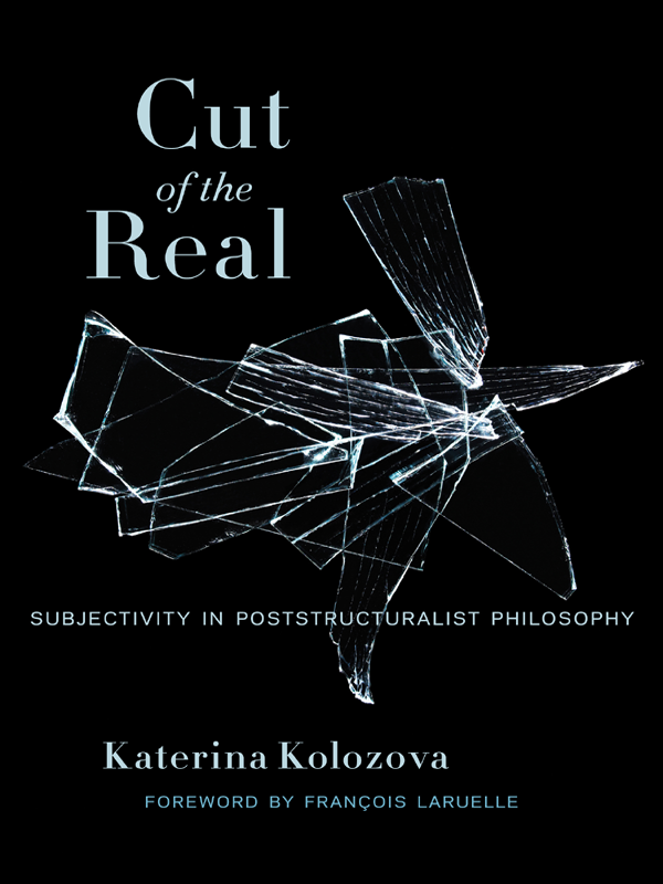 Cut Of The Real Laruelle Francois Kolozova Katerina
