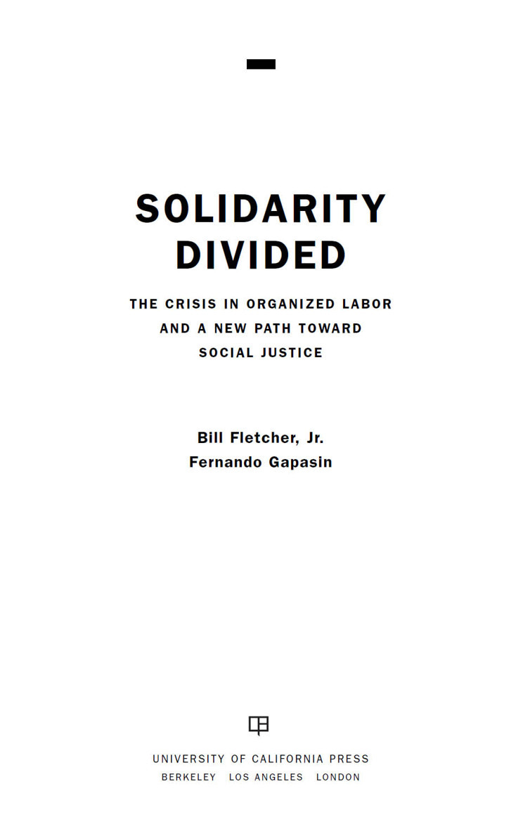 Solidarity Divided Fletcher Bill Jr Gapasin Fernando Fletcher