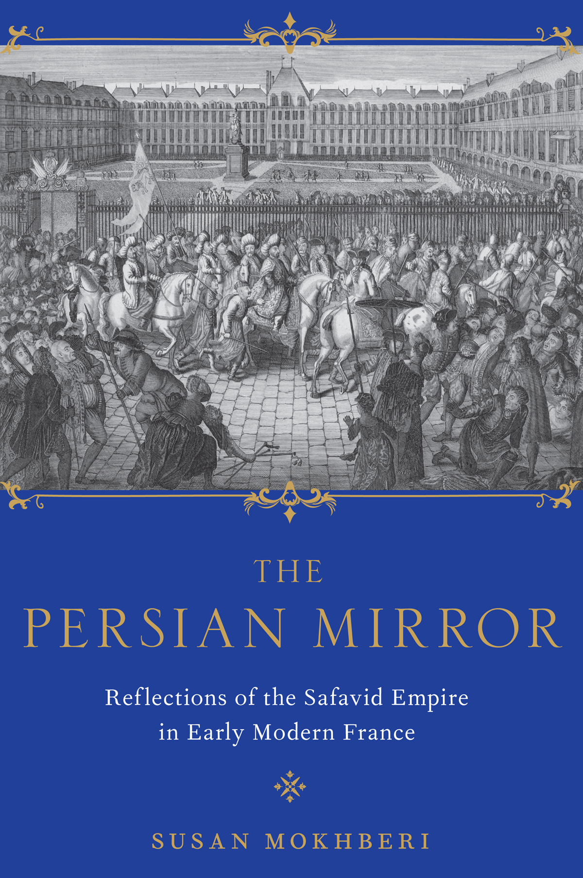 The Persian Mirror Susan Mokhberi