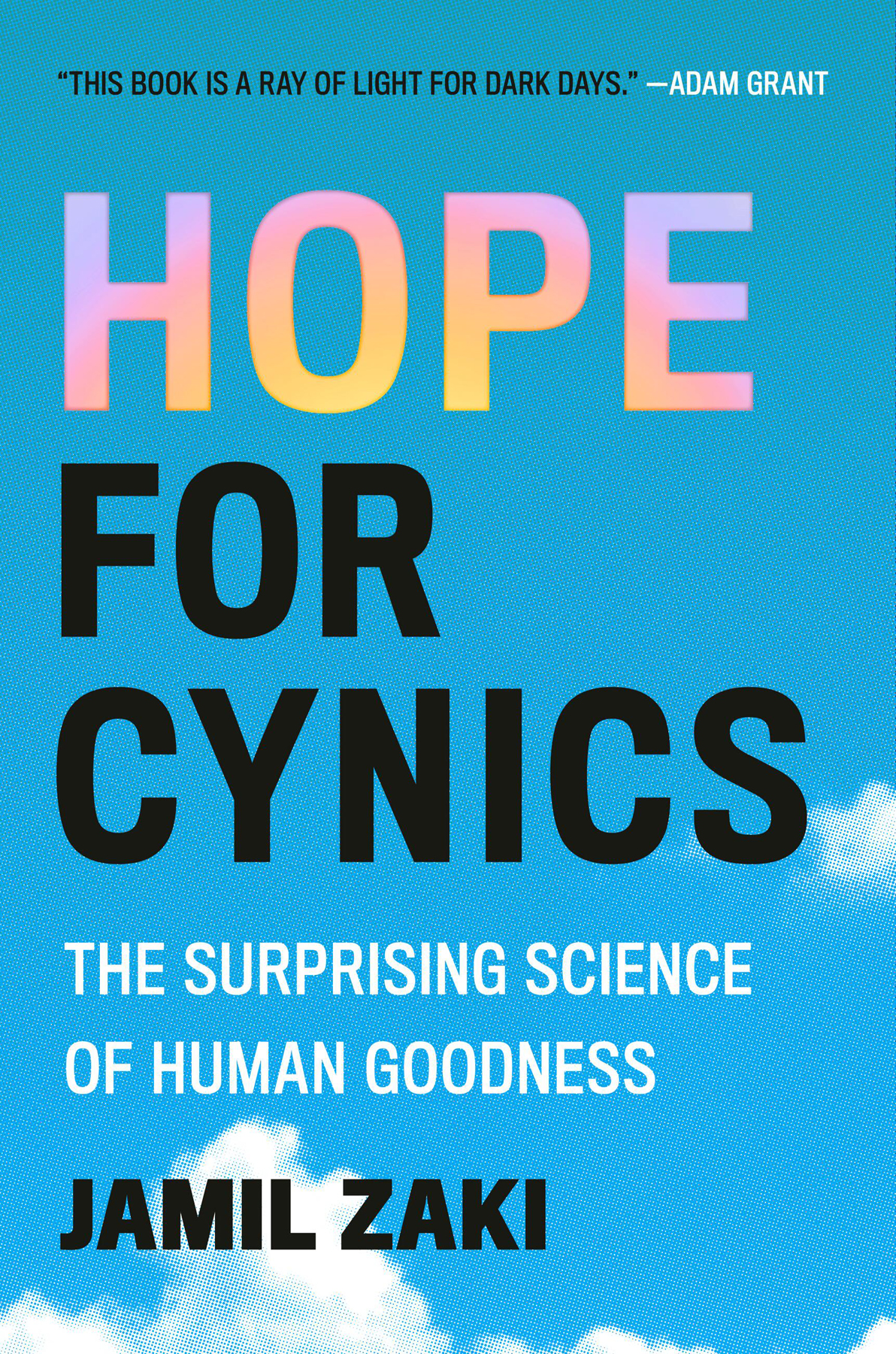 Hope For Cynics Jamil Zaki