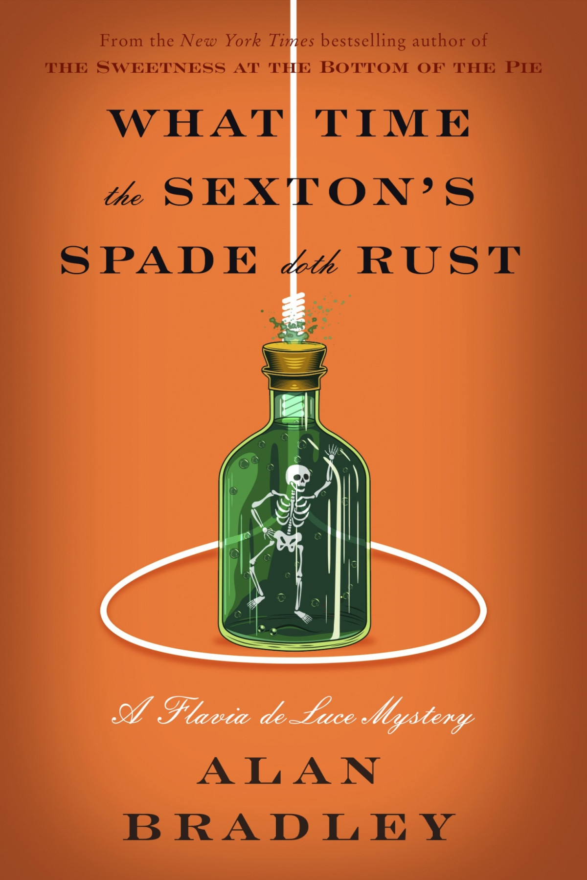What Time The Sextons Spade Doth Rust A Flavia De Luce Novel Alan Bradley