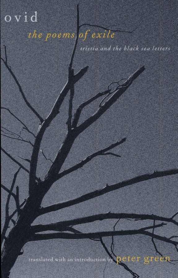The Poems Of Exile Tristia And The Black Sea Letters Ovid Peter Green
