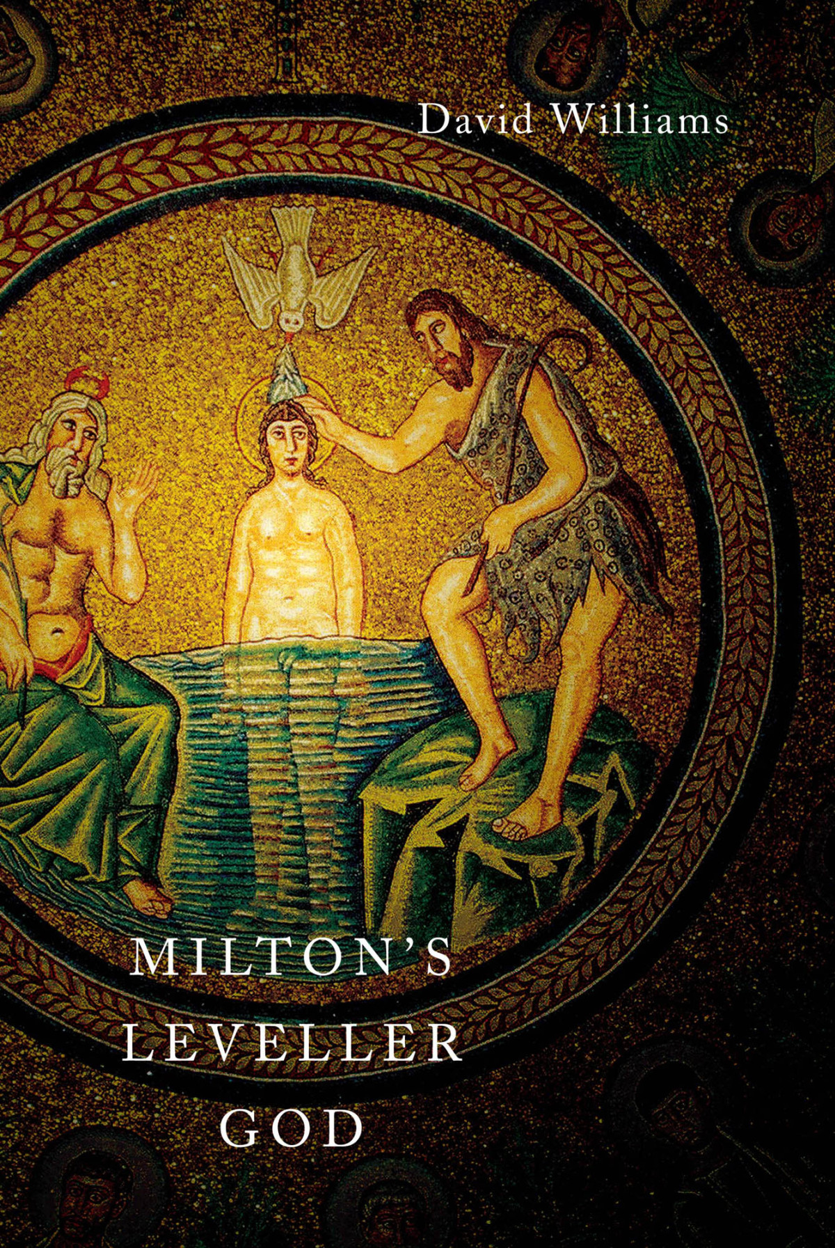 Miltons Leveller God Williams David