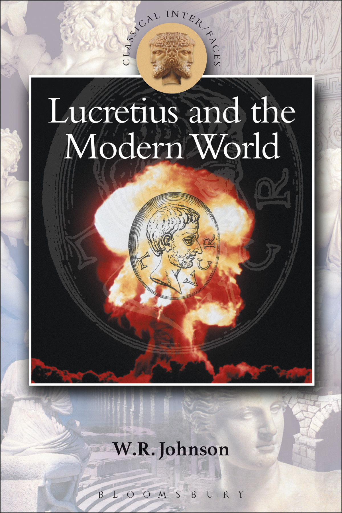 Lucretius And The Modern World Johnson W R