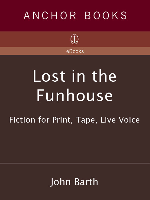 Lost In The Funhouse John Barth