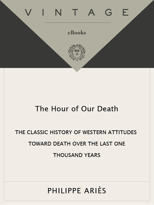 The Hour Of Our Death Philippe Aries
