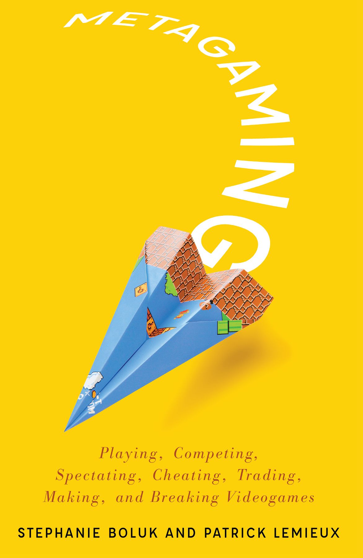 Metagaming Boluk Stephanie Lemieux Patrick