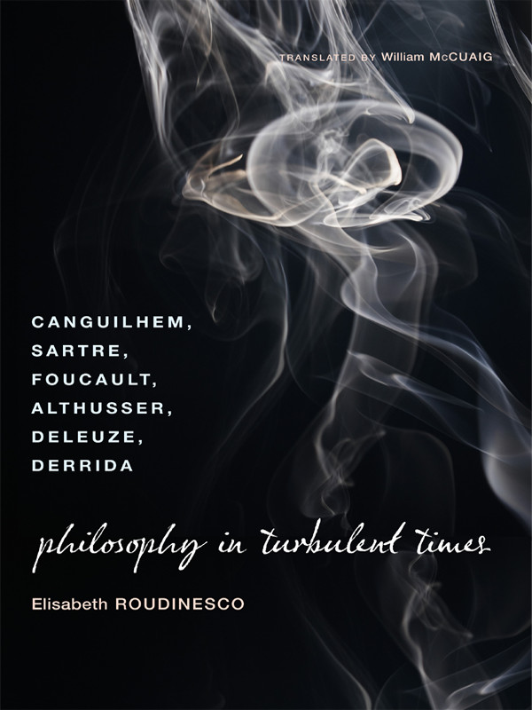 Philosophy In Turbulent Times Elisabeth Roudinesco