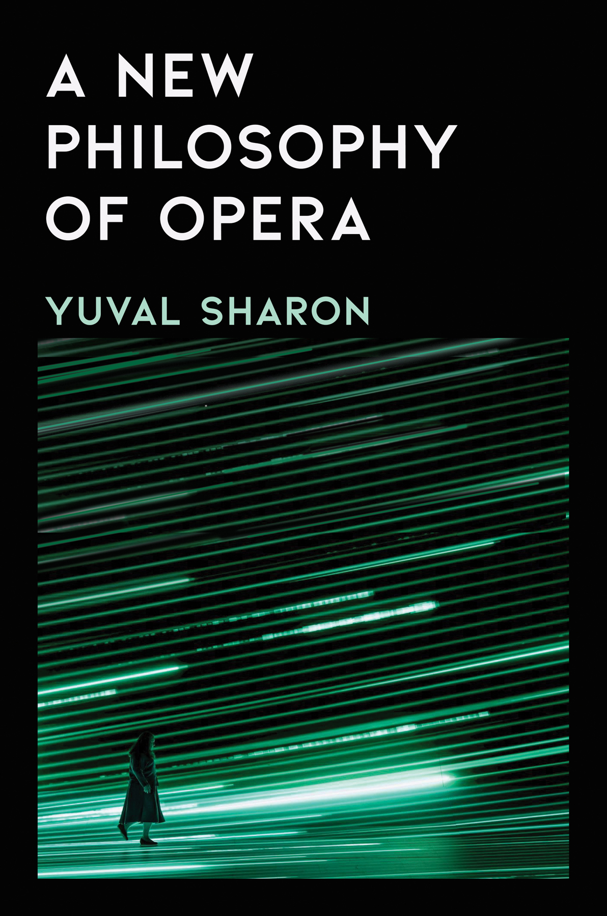A New Philosophy Of Opera Yuval Sharon