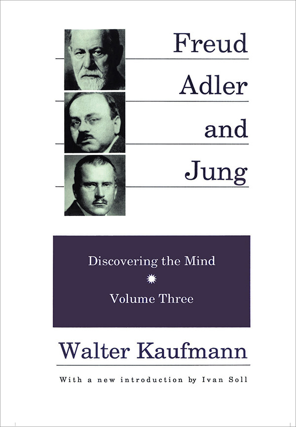 Freud Alder And Jung Kaufmann Walter Soll Ivan