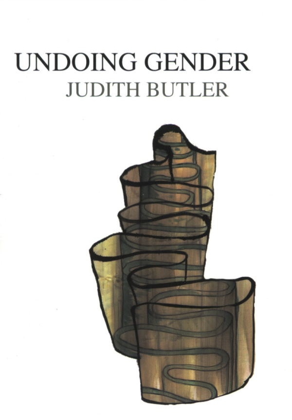 Undoing Gender Judith Butler