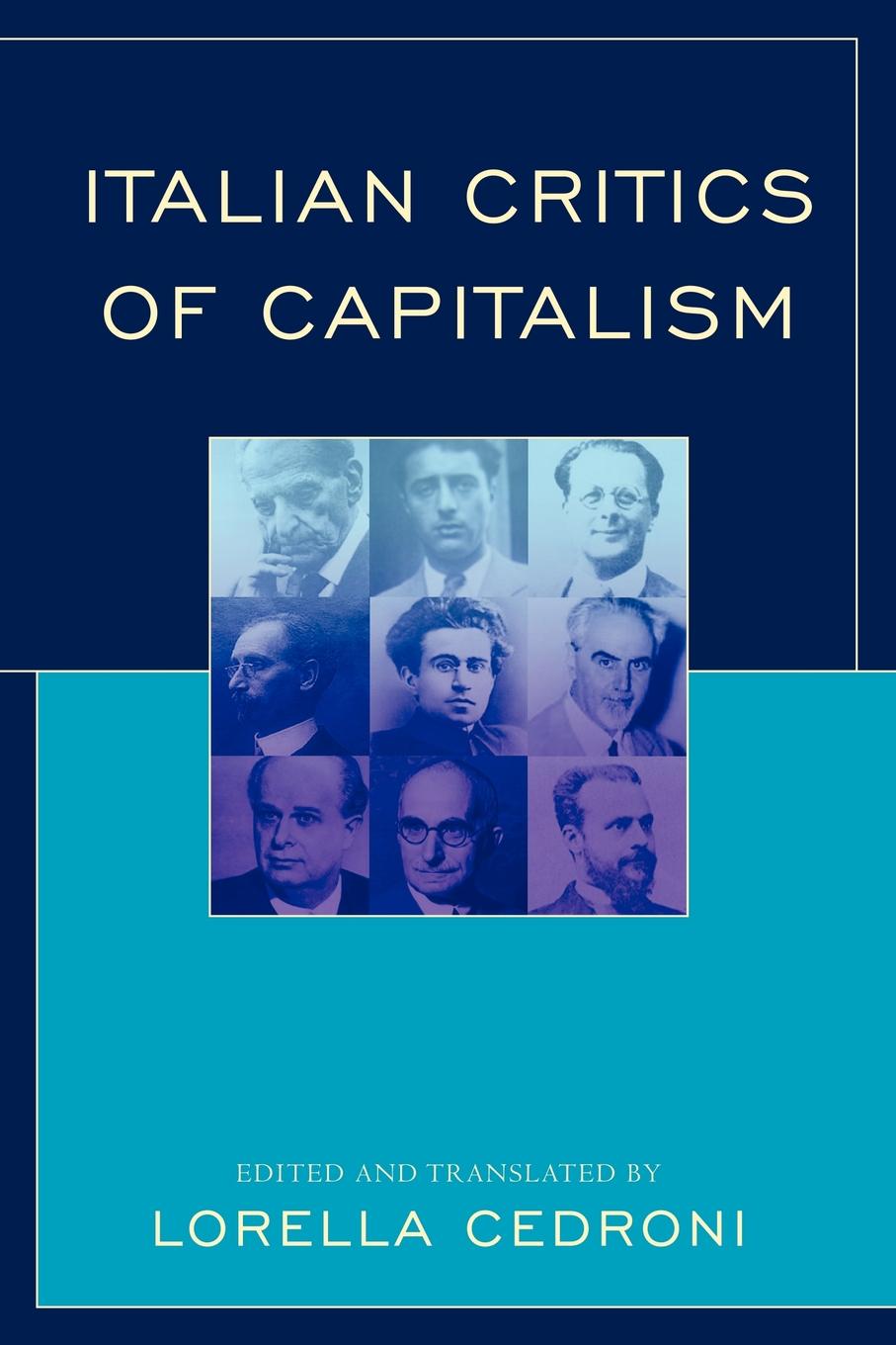 Italian Critics Of Capitalism Cedroni Lorella Bobbio Norberto Einaudi