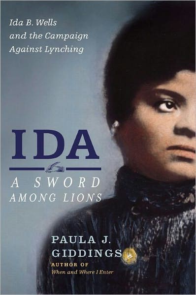 Ida A Sword Among Lions Paula J Giddings