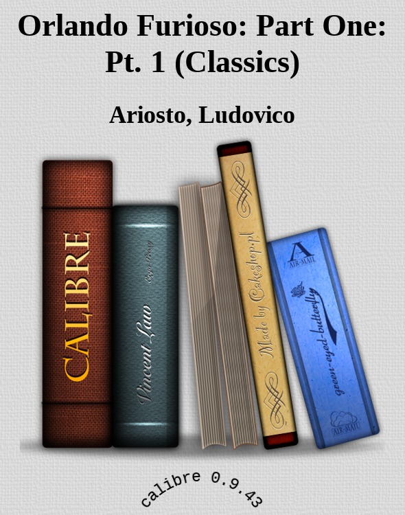 Orlando Furioso Part One Pt 1 Classics Ariosto Ludovico