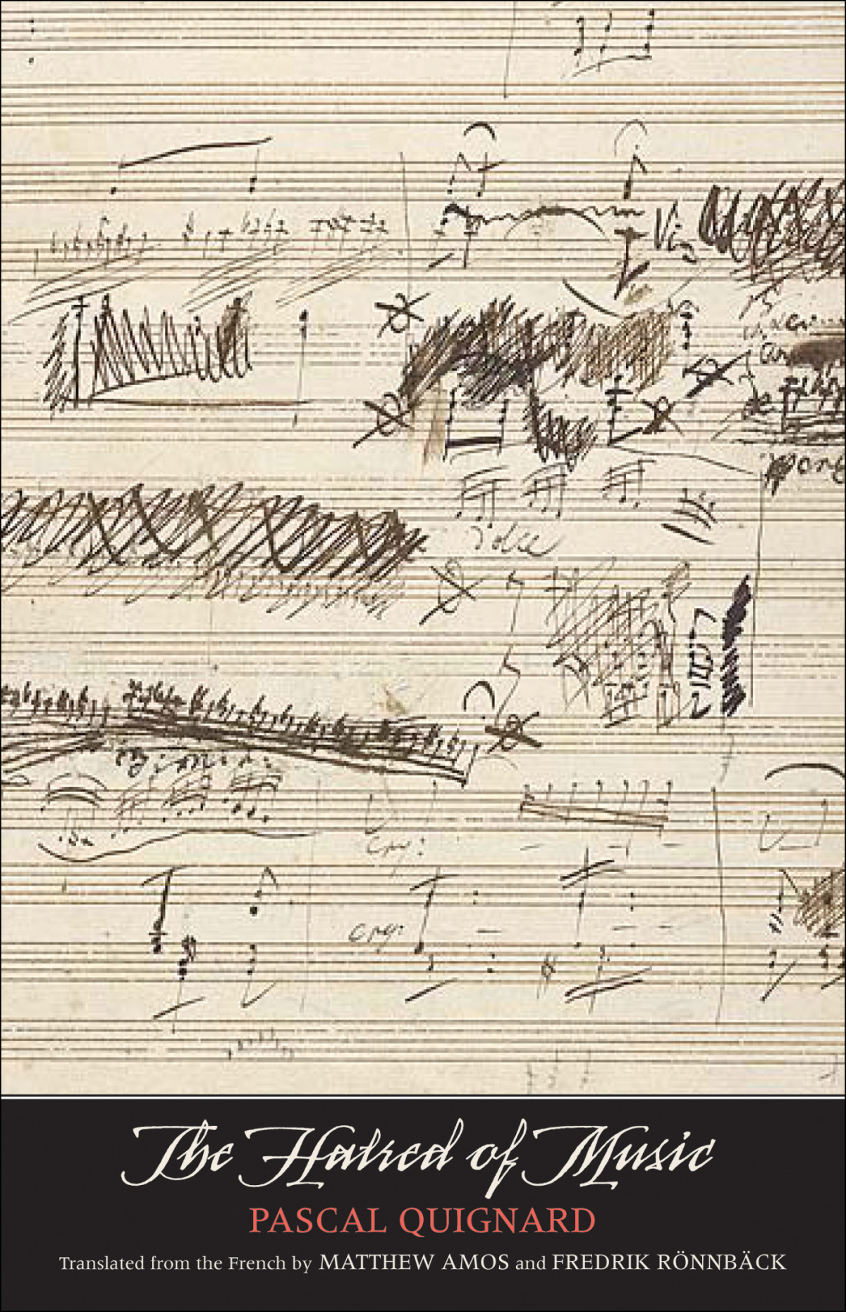 The Hatred Of Music Pascal Quignard