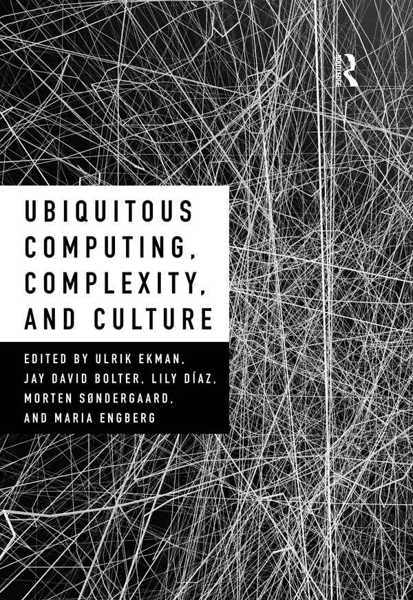 Ubiquitous Computing Complexity And Culture Unknown