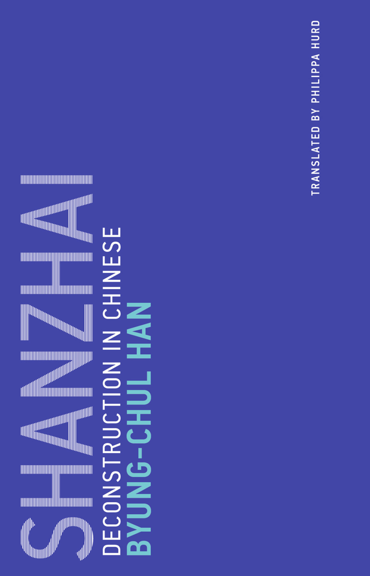 Shanzhai Deconstruction In Chinese Byungchul Han