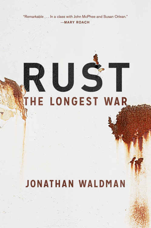Rust The Longest War Jonathan Waldman