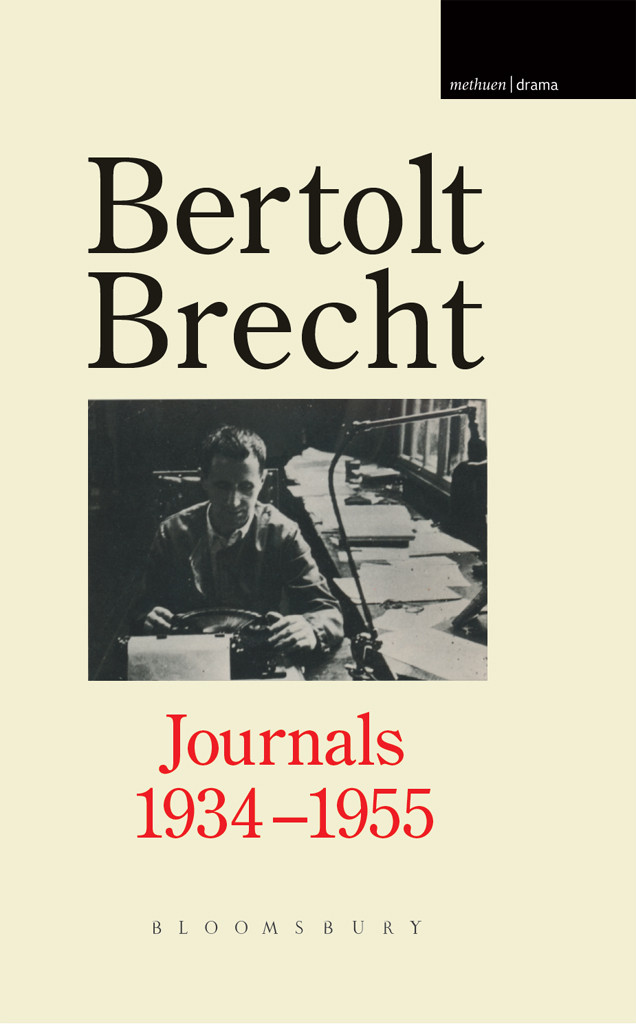 Bertolt Brecht Journals 193455 Brecht Bertolt Willett John