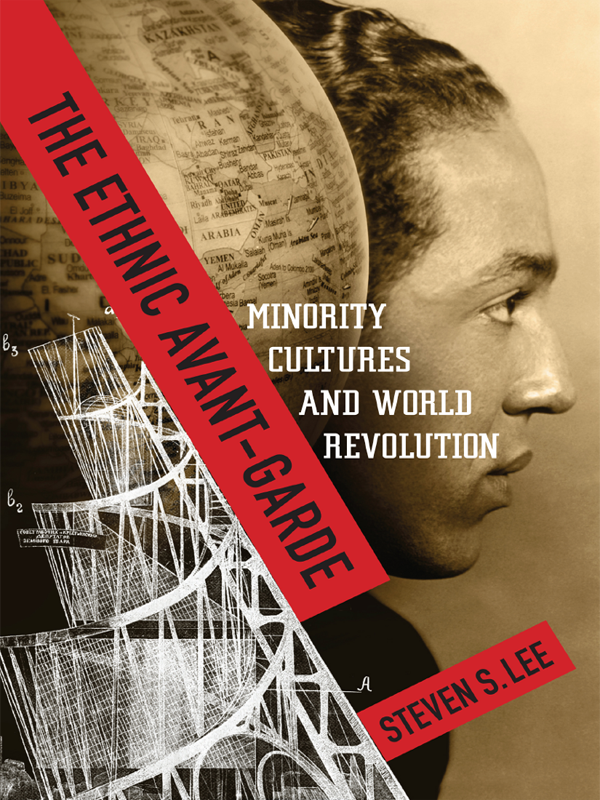 The Ethnic Avantgarde Lee Steven S