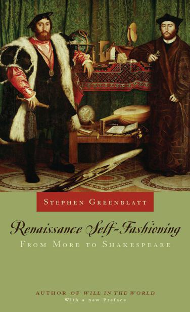 Renaissance Selffashioning From More To Shakespeare Greenblatt
