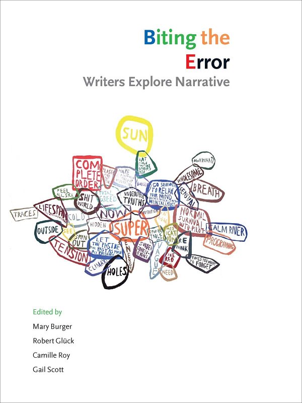 Biting The Error Mary Burger Robert Gluck Camille Roy Gail Scott