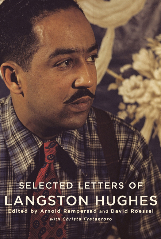 Selected Letters Of Langston Hughes Langston Hughes