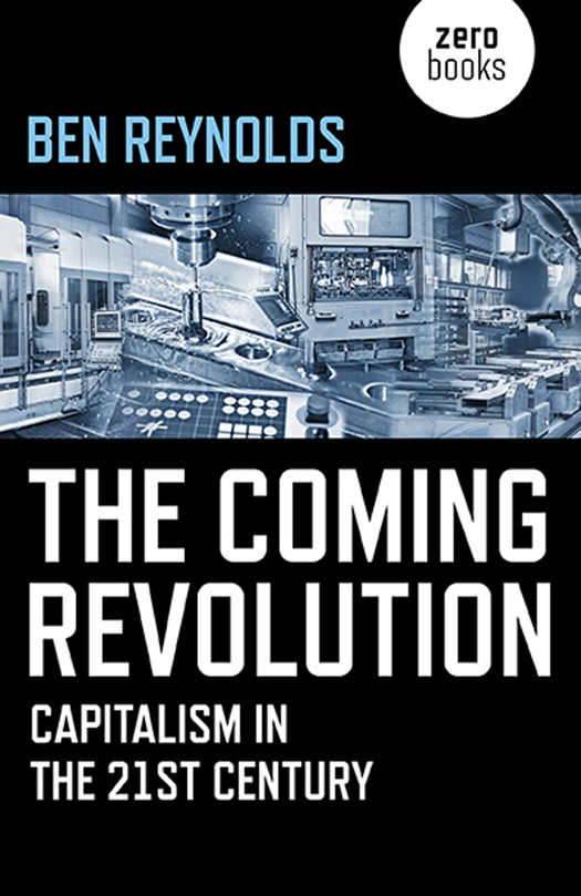 The Coming Revolution Ben Reynolds